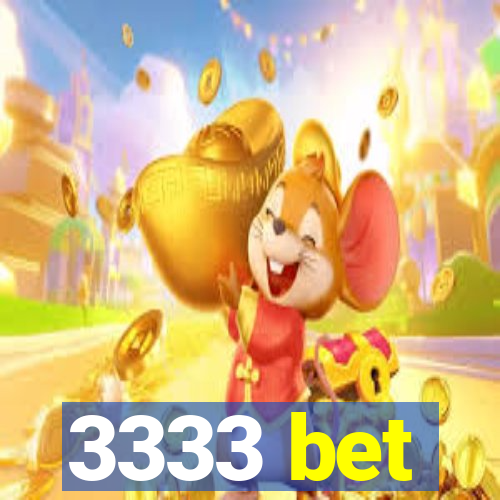 3333 bet